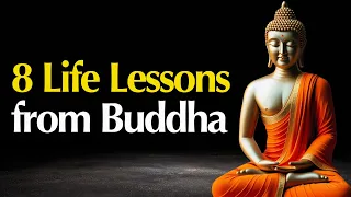 8 Life Changing Lessons from Buddha for Inner Peace & Happiness | Buddhist Wisdom in English