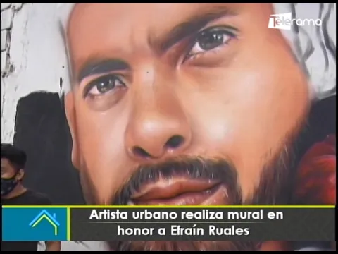 Artista urbano realiza mural en honor a Efraín Ruales