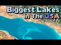 What is the Largest Lake in Every US State
