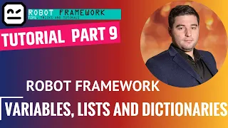 Robot Framework Tutorial Part 9 - Variables Lists And Dictionaries