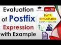 L20 Evaluation of Postfix Expression with Example Data Structures Lectures Hindi