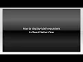 How to display Math equations in React Native View