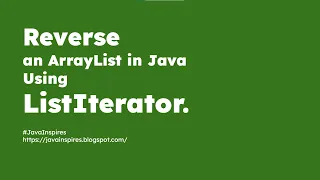 Java program to reverse an ArrayList in Java Using ListIterator Java Inspires