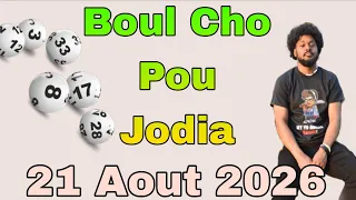 Boul Cho Pou Jodia 21 Aout ✅ Boul dife 🔥 Croix du jour #boulchopoujodia #croixdujour #lotofacil