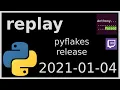 replay - pyflakes release
