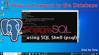 How to Connect to the Database in PostgreSQL using SQL Shell PostgreSQL SQL Shell