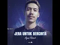 Download Lagu Agus Riank Jera Untuk Bercinta Video Lirik #agusriank #jerauntukbercinta #laguterbaru #videolirik 