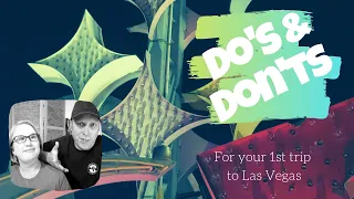 First time in Vegas Do s Don ts