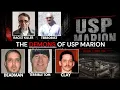 5 Pure Evil Inmates of USP Marion The Supermax Built for America s Worst Prison Files