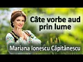 Download Lagu Mariana Ionescu Căpitănescu - Câte vorbe aud prin lume