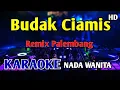 Download Lagu REMIX BUDAK CIAMIS - KARAOKE #RemixPalembang 