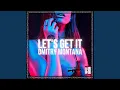 Download Lagu Let`s Get It (Stereomadness Remix)