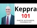 Levetiracetam Keppra Review Side Effects Uses Dosing