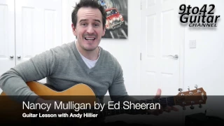 Download how to play Nancy Mulligan - Ed Sheeran with TAB Guitar Lesson MP3