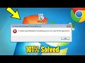 ChromeSetup exe is not a valid Win32 application in Windows 7 - How To Fix Error Install Chrome