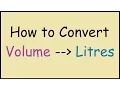 How to Convert Volume Units to Litres