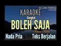 Download Lagu KARAOKE || BOLEH SAJA || RHOMA IRAMA || NADA PRIA