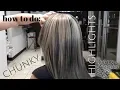 how to do CHUNKY HIGHLIGHTS