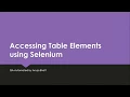 Accessing Single and Nested Table Elements using Selenium