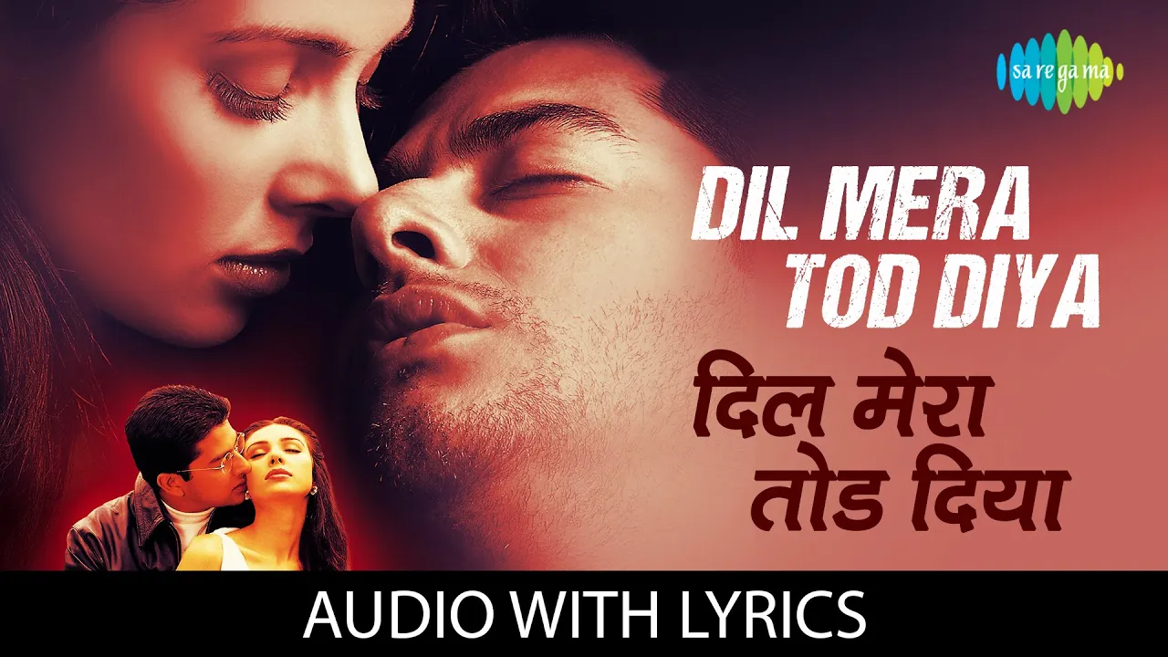 Dil Mera Tod Diya with lyrics | दिल मेरा तोड़ दिया | Kasoor |Alka Yagnik |Aftab Shivdasani | Lisa Ray