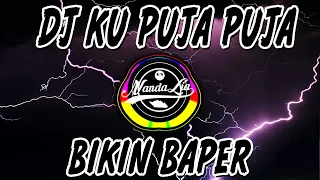 dj 2025 dj ku puja puja bikin baper ipank dj tik tok terbaru full bass