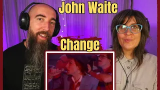 John Waite - Change REACTION with my wife
