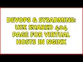 DevOps SysAdmins Use shared 404 page for virtual hosts in Nginx