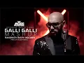 Download Lagu GALLI GALLI MASHUP - RANDHIER BADRI || XQLUSIV || PROD.BY SLCTBTS (Official Video)
