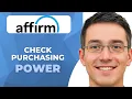 How To Check Purchasing Power On Affirm 2026 Tutorial