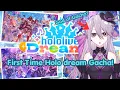 First Time Hololive Dream Gacha God of Gacha