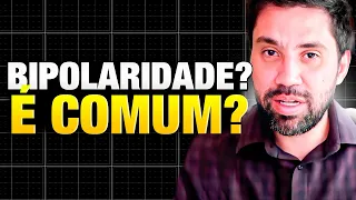 Bipolaridade: Mais Comum do que Você Pensa?