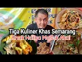 Download Lagu KULINER KHAS SEMARANG INI, SUDAH ENAK, BANYAK HARGANYA PALING MANUSIAWI