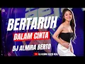 Download Lagu FUNKOT BERTARUH DALAM CINTA LIVE AT ALCATRAZ NIGHT CLUB BY DJ ALMIRA BERTO