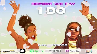 baba roscoe before we say i do god bless africa ep prod heaven boy