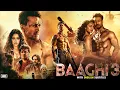 Lagu BAAGHI 3 | Tiger Shroff, Shraddha Kapoor | New Full Movie with Eng Sub | High-Octane Action Thriller