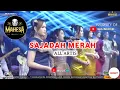Download Lagu SAJADAH MERAH - ALL ARTIS || MAHESA MUSIC LIVE KARANGPLOSO MALANG