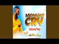 Download Lagu Midnight Cry, Vol. 2