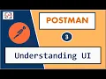 Postman Tutorial 3 Understanding The UI Postman version 8 3 0 API Testing by Perfology