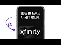 How to Cancel Xfinity Online in 2025 Step-by-Step Guide Pro Tips