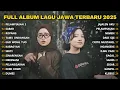 FULL ALBUM PELAMPIASAN 2 - HIPDUT JAWA FULL ALBUM - PLAYLIST LAGU JAWA TERPOPULER 2025