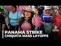 Download Lagu Panama declares state of emergency as US banana giant Chiquita fires thousands over strike