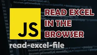 How to read Excel in the Browser with Javascript