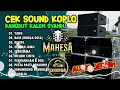 Download Lagu CEK SOUND DANGDUT KOPLO KALEM SYAHDU || FARIS KENDANG X MAHESA MUSIC TERBARU 2024