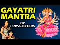 Lagu Gayathri Maha Manthram \u0026 Stotrams By Priya Sisters | Gayatri Devi Songs | Leo Music