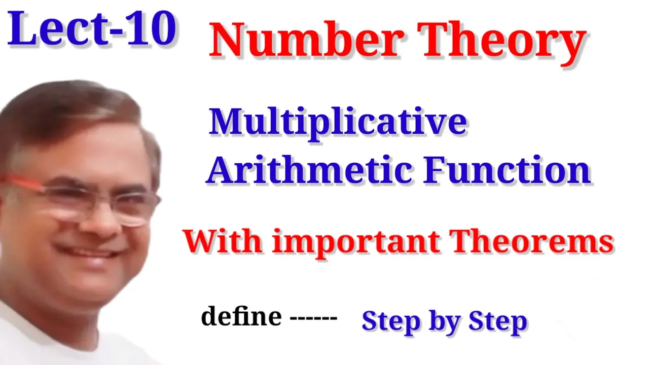 Multiplicative Arithmetic Function Number Theory