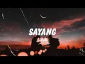 Download Lagu SAYANG - A4 ( Yonnyboii , Zynakal , luqman podolski , and II) (LIRIK)