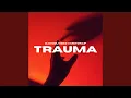 Download Lagu Trauma