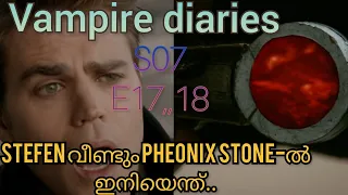 vampire diaries s7 episode 17 18 malayalam explanation vampire diaries in malayalam 