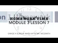 Eureka Math Homework Time Grade 4 Module 3 Lesson 7