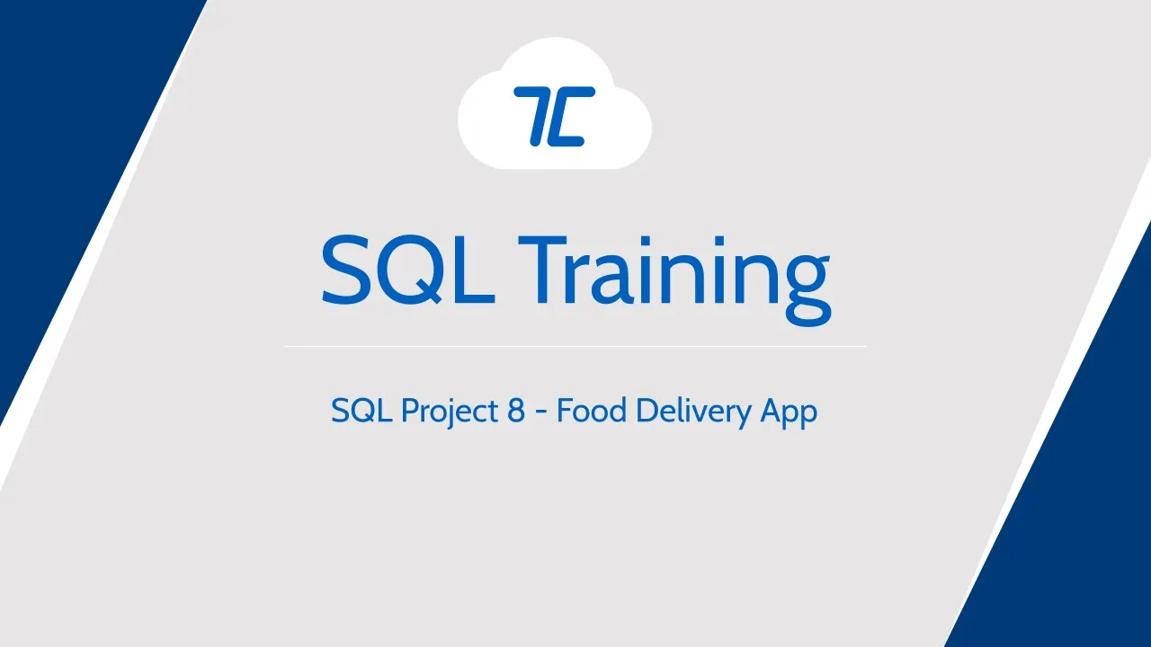Tansy SQL Course | Project 8 | Food Delivery System - Video Thumbnail